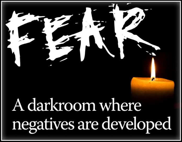 Fear is that little darkroom where negatives are developed. (4)