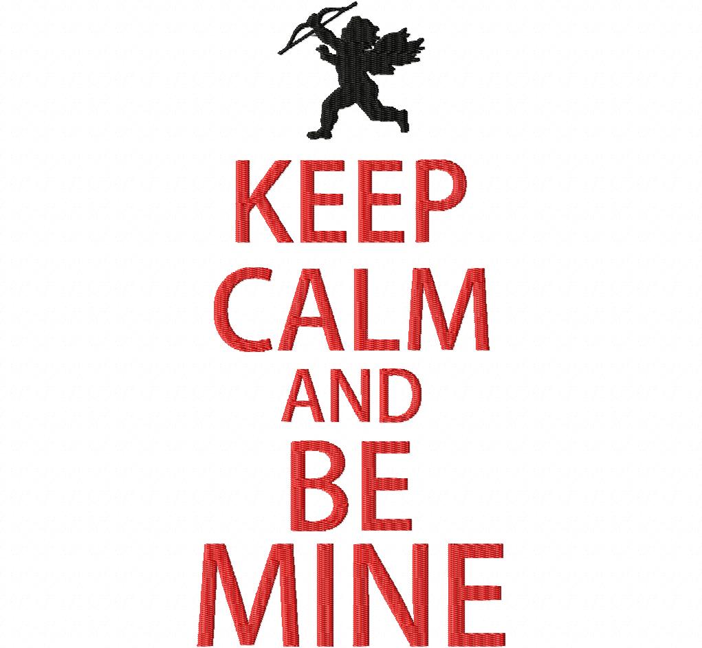 Keep Calm And Be Mine Cupid Picture