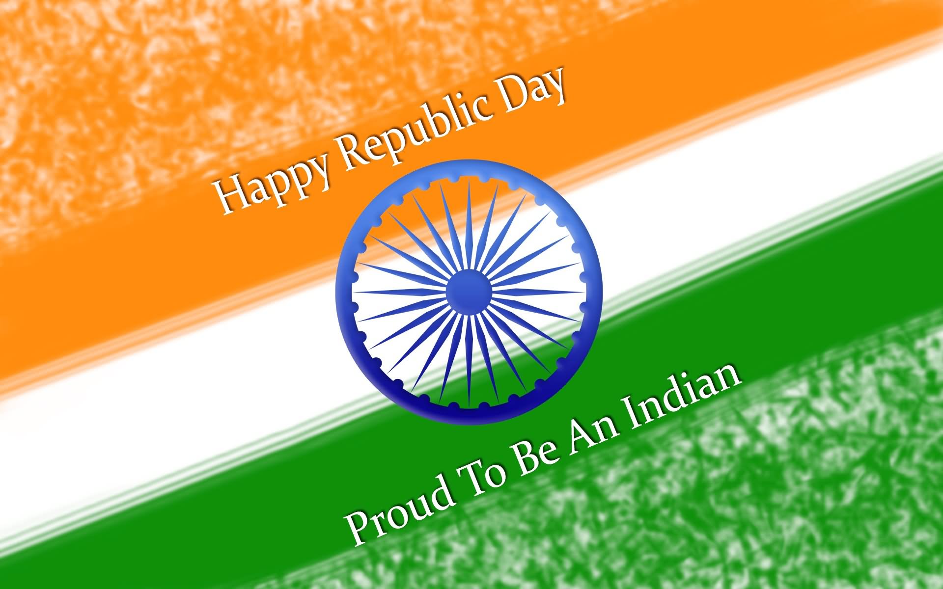 Happy Republic Day Proud To Be An Indian