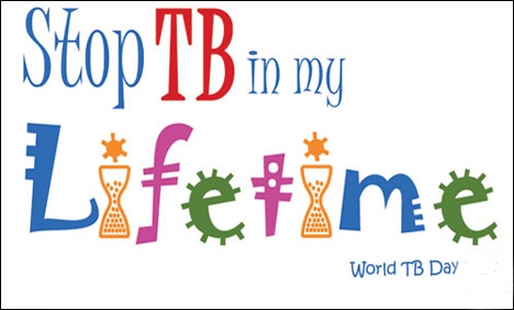 Stop TB In My Lifetime World Tuberculosis Day