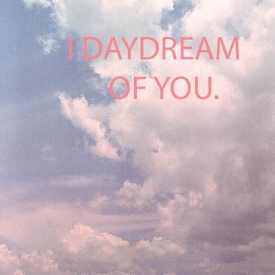 I Day Dream Of You