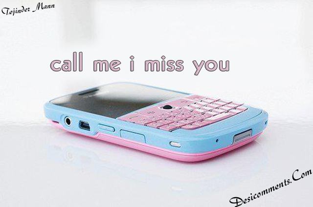 13 Best Please Call Me I Miss You Pictures