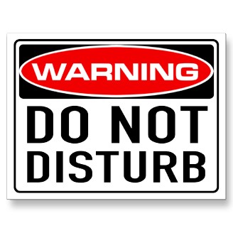 Warning Do Not Disturb