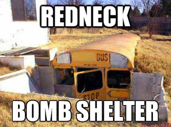 Funny Redneck Bomb Shelter Image