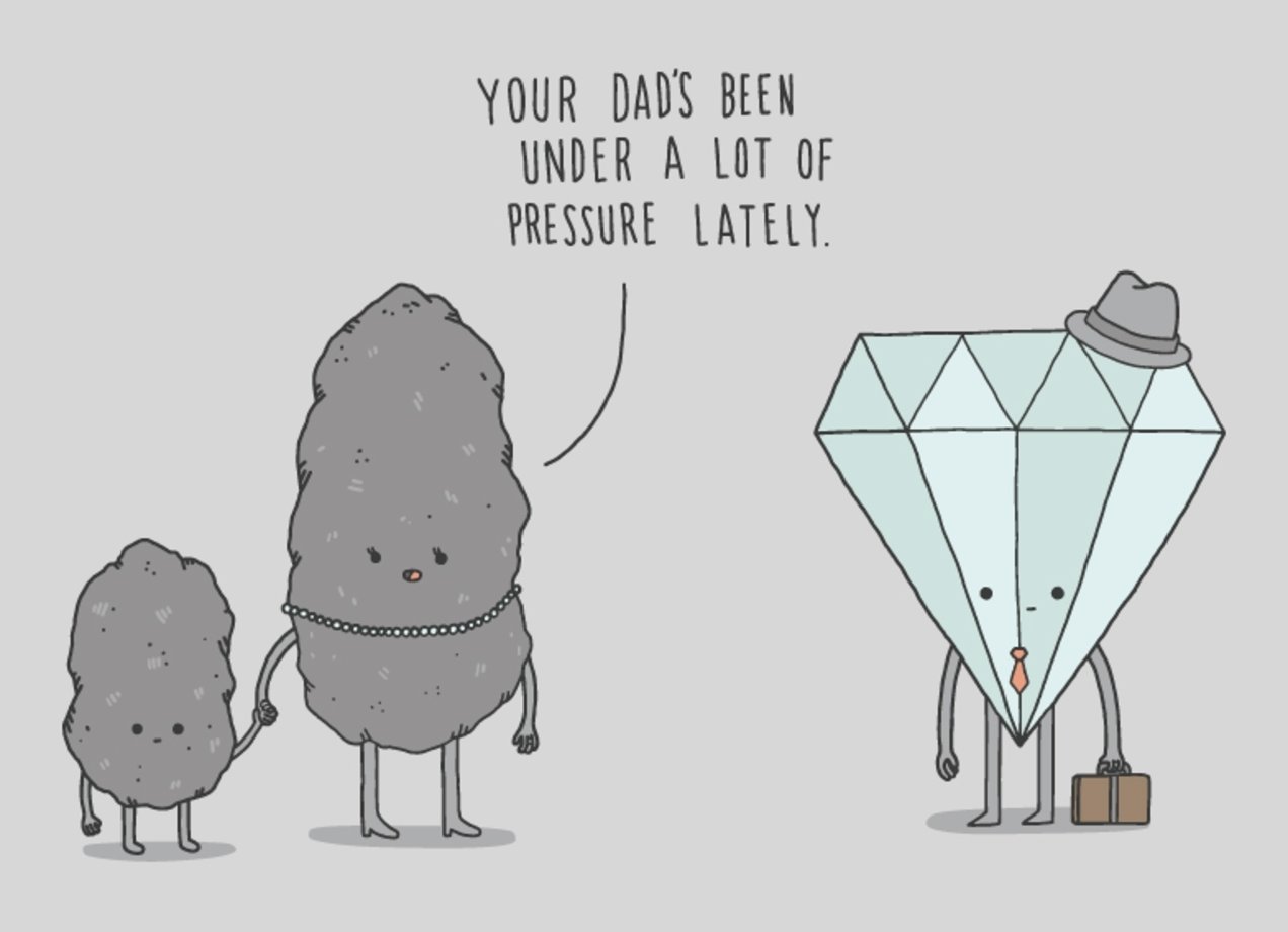 Your Dad's Been Under A Lot Of Pressure Lately Funny Diamond Image