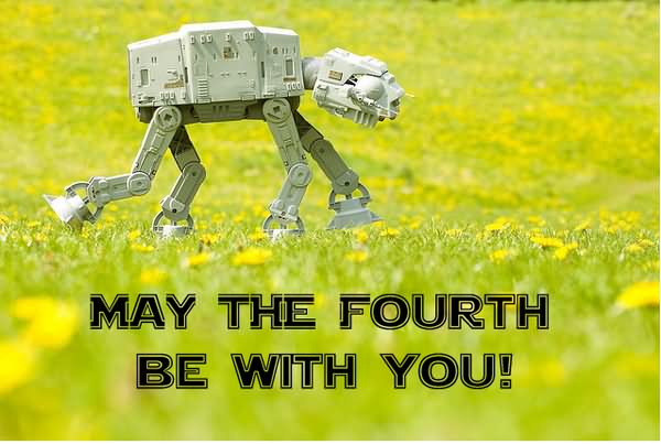 May The Fourth Be With You Star Wars Day Photo