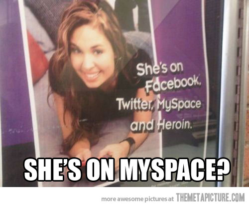 She's On Myspace Funny Girl Picture