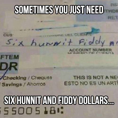 Sometimes You Just Need Six Hunt And Fiddy Dollars Funny Miscellaneous Image