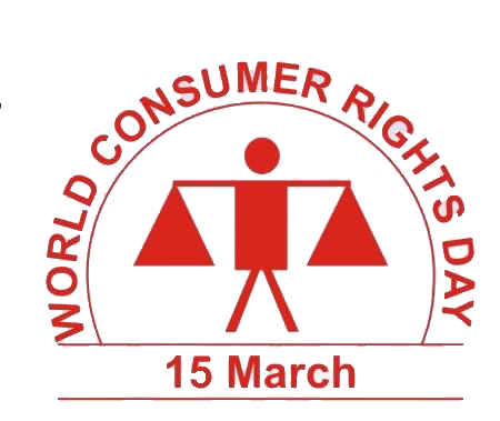 World Consumer Rights Day 15 March