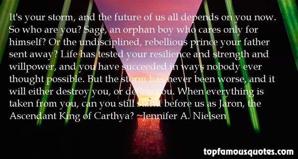 It's your storm, and the future of us all depends on you now. So who are you? Sage, an orphan boy who cares only for himself? Or the undisciplined, rebellious prince your father sent away? Life has tested your resilience and strength and willpower, and you have succeeded in ways nobody ever thought possible. But the storm has never been worse, and it will either destroy you, or define you. When everything is taken from you, can you still stand before us as Jaron, the Ascendant King of Carthya?