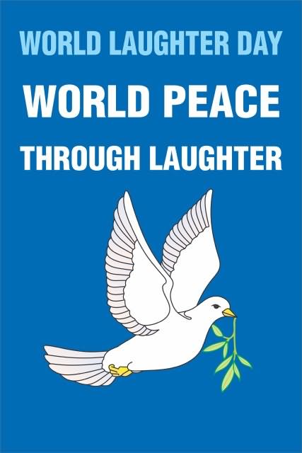 World Laughter Day World Peace Through Laughter