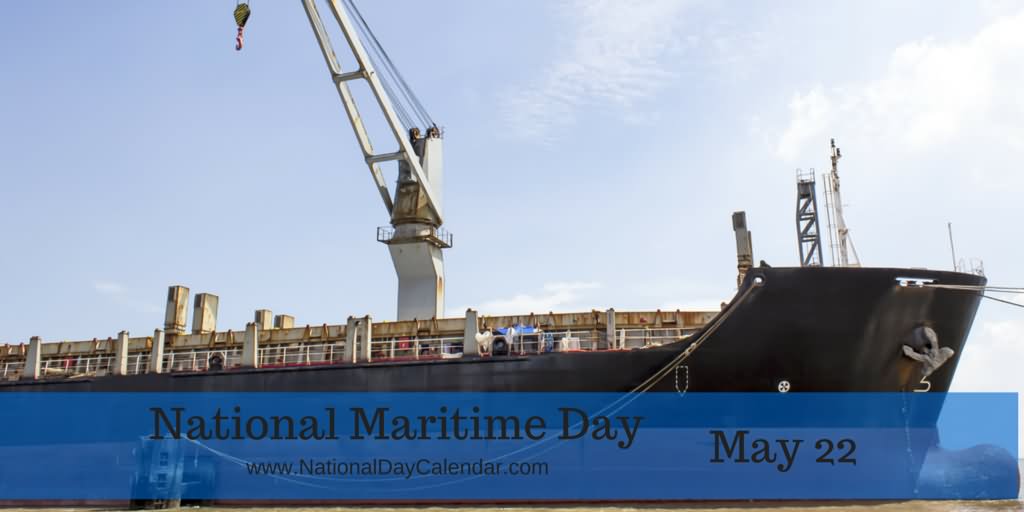 National Maritime Day May 22 Picture