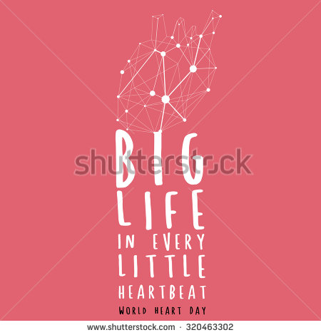 Big Life In Every Little Heart Beat World Heart Day Greeting Card