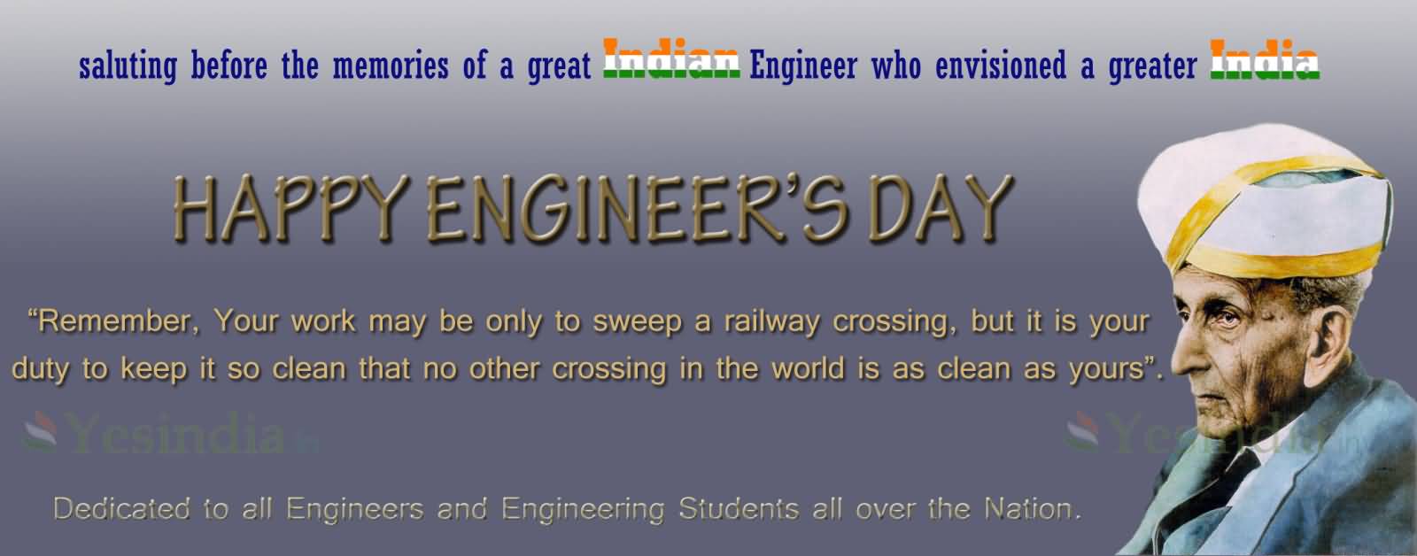 Saluting Before The Memories Of A Great Indian Engineer Who Envisioned A Greater India Happy Engineer's Day