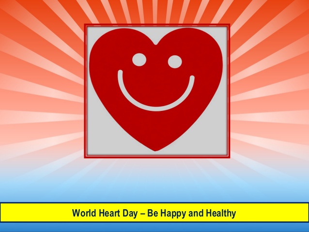 World Heart Day Be Happy And Healthy