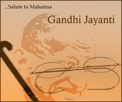 Salute To Mahatma Happy Gandhi Jayanti 2018