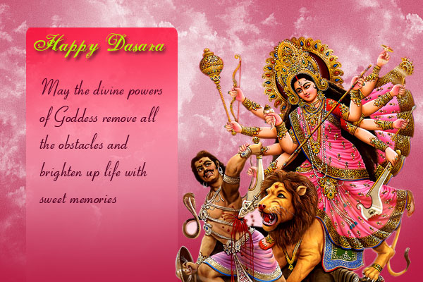 Happy Dussehra May The Divine Powers Of Goddess Remove All The Obstacles And Brighten Up Life With Sweet Memories