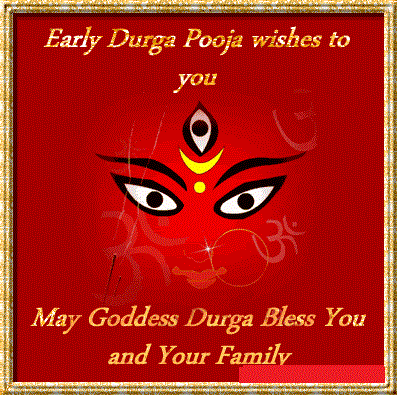 Early Durga Pooja Wishes To You May Goddess Durga Bless You And Your Family