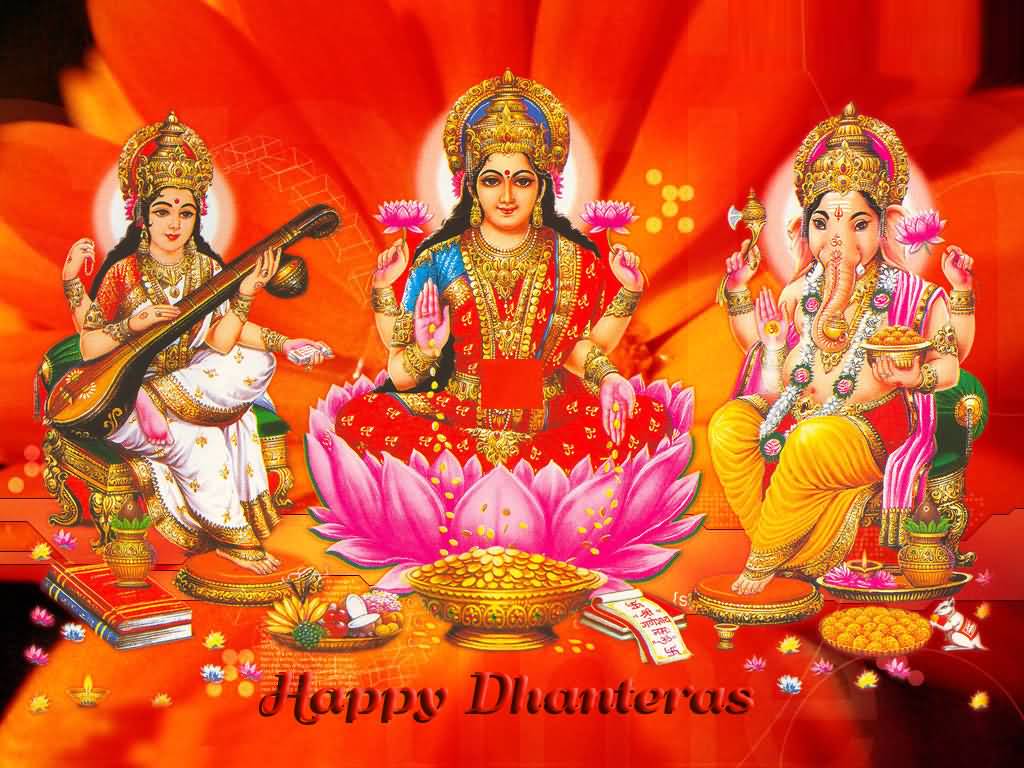 Happy Dhanteras Laxmi Ji, Goddess Saraswati And Lord Ganesha