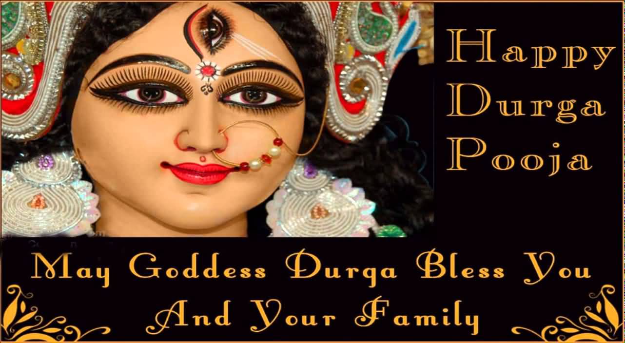 Happy Durga Puja 2016 May Goddess Durga Bless You And Your Family