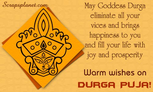 May Goddess Durga Eliminate All Your Vices And Brings Happiness To You And Fill Your Life With Joy And Prosperity Warm Wishes On Durga Puja