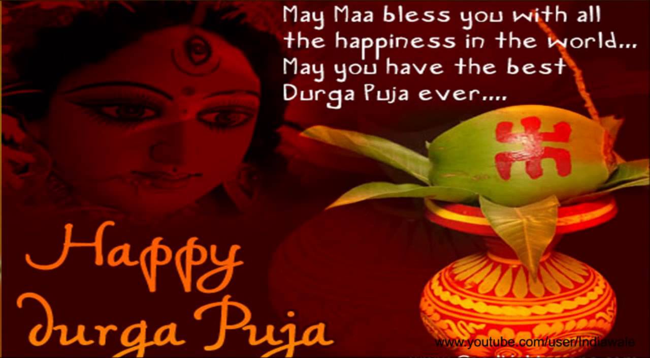 May Maa Bless You With All The Happiness In The World May You Have The Best Durga Puja Ever Happy Durga Puja