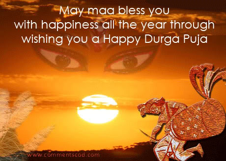 May Maa Bless You With Happiness All The Year Through Wishing You A Happy Durga Puja