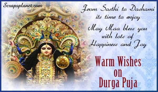 May Maa Bless You With Lots Of Happiness And Joy Warm Wishes On Durga Puja