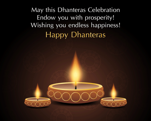 May This Dhanteras Celebration Endow You With Prosperity Wishing You Endless Happiness Happy Dhanteras Greeting Card