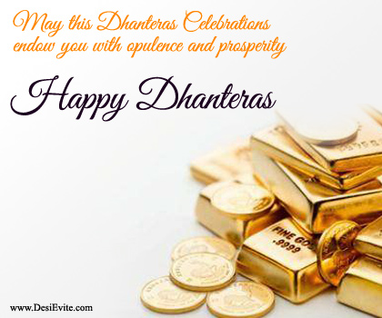 May This Dhanteras Celebrations Endow You With Opulence And Prosperity Happy Dhanteras