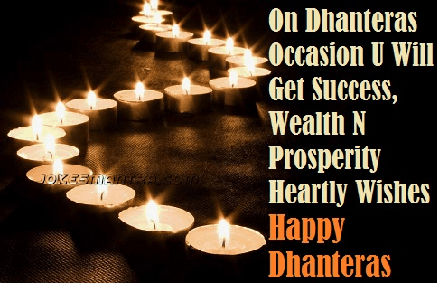 On Dhanteras Occasion You Will Get Success, Wealth N Prosperity Heartly Wishes Happy Dhanteras 2016