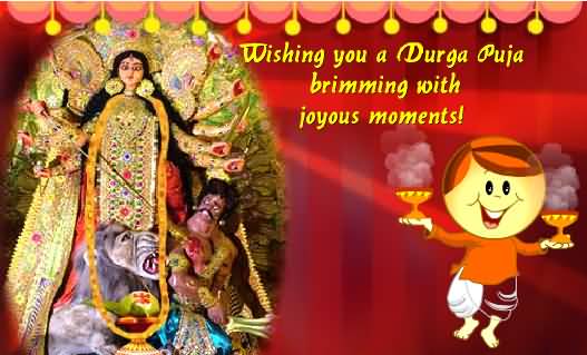 Wishing You A Durga Puja Brimming With Joyous Moments