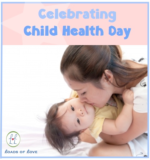 Celebrating Child Health Day Loads Of Love