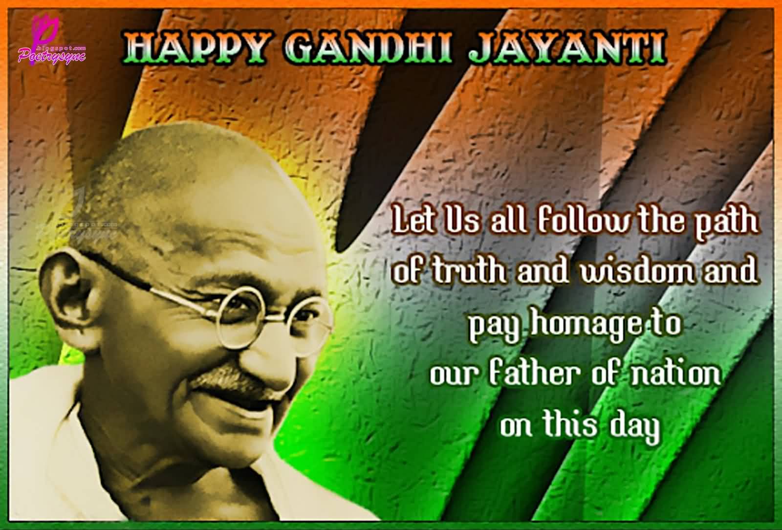 Happy Gandhi Jayanti Pay Homage To Our Father Of Nation On This Day