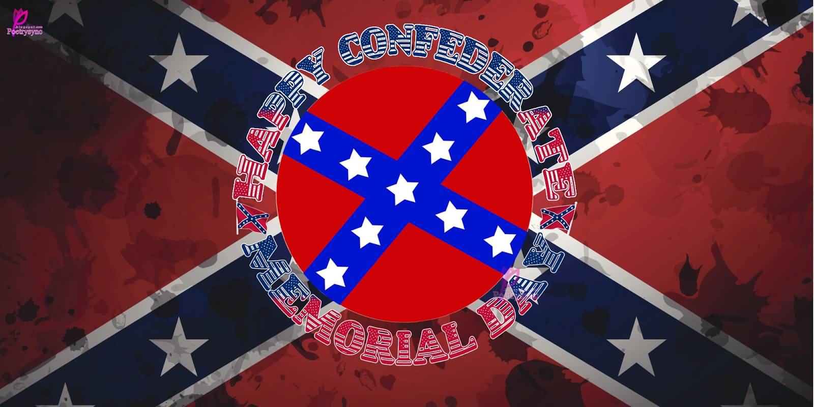 Happy Confederate Memorial Day 2017