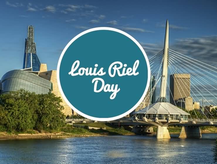 Louis Riel Day Wishes Picture