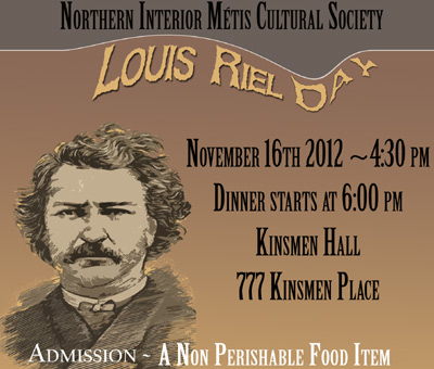 Northerns Interior Metis Cultural Society Louis Riel Day