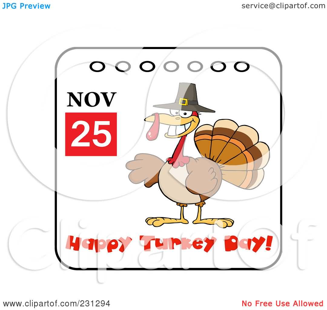 November 25 Happy Turkey Day Illustration