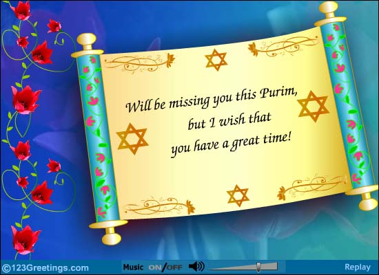 Will Be Missing You This Purim, But I Wish That You Have A Great Time Greeting Card