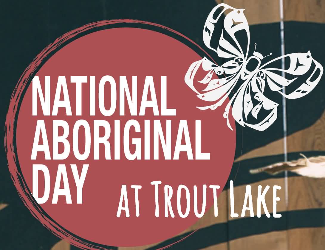 National Aboriginal Day At Trout Lake Picture