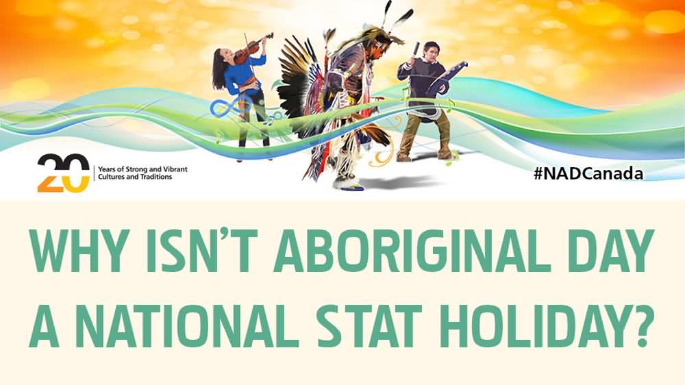 Why Isn't Aboriginal Day A National Stat Holiday