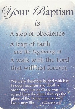 Your Baptism Is A Step Of Obedience A Leap Of Faith And Beginning Of A Walk With The Lord That Will Last Forever