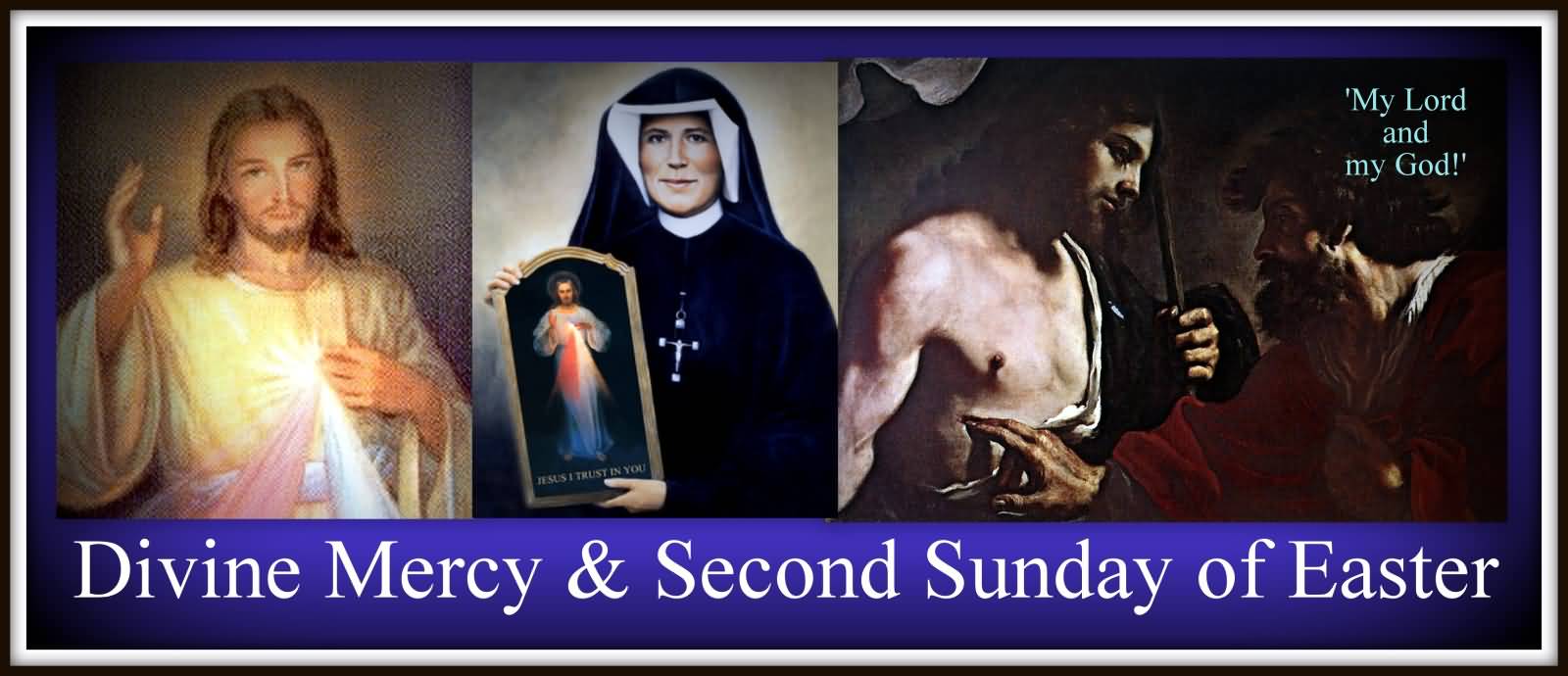 Divine Mercy & Second Sunday Of Easter