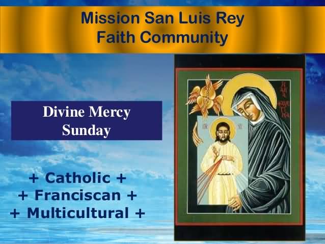 Divine Mercy Sunday Catholic Franciscan Multicultural