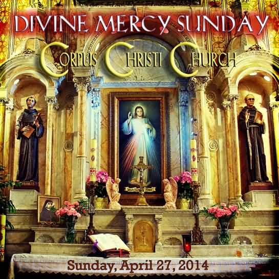 Divine Mercy Sunday Corpus Christi Church