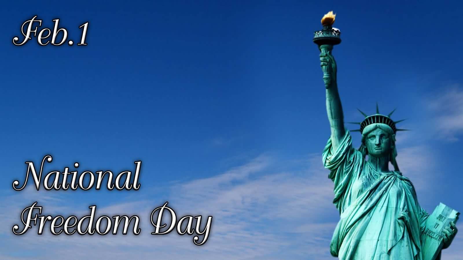 February 1 National Freedom Day Statue Of Liberty