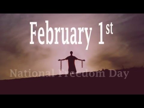 February 1st National Freedom Day