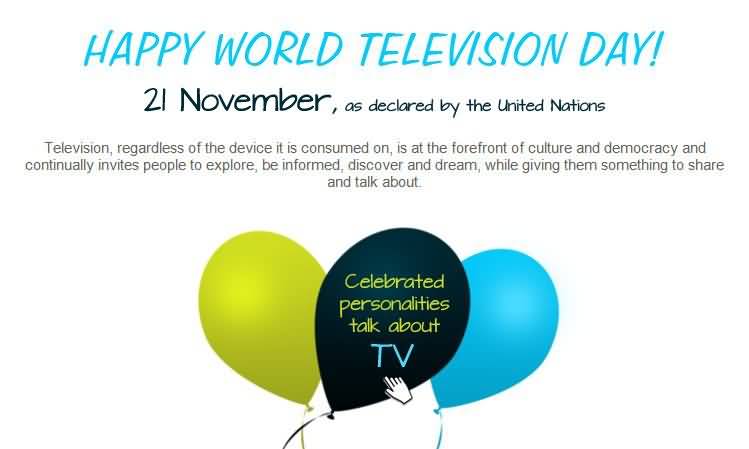 Happy World Television Day 21 November As Declared By The United Nations