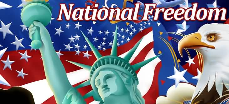 National Freedom Day Wishes Statue Of Liberty And Eagle