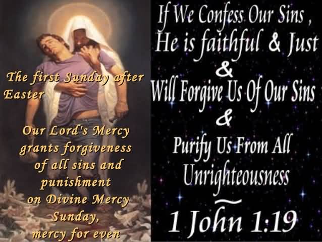 Our Lord's Mercy Grants Forgiveness Of All Sins And Punishment On Divine Mercy Sunday, Mercy For Even